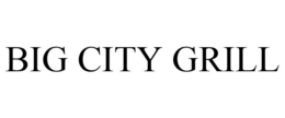 BIG CITY GRILL trademark