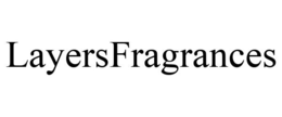 LAYERSFRAGRANCES trademark