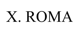 X. ROMA trademark