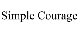 SIMPLE COURAGE trademark