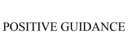 POSITIVE GUIDANCE trademark