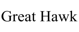 GREAT HAWK trademark