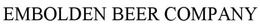 EMBOLDEN BEER COMPANY trademark