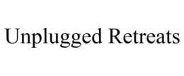 UNPLUGGED RETREATS trademark