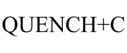 QUENCH+C trademark