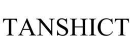 TANSHICT trademark