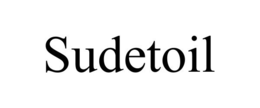 SUDETOIL trademark