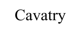 CAVATRY trademark