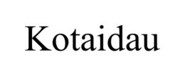 KOTAIDAU trademark