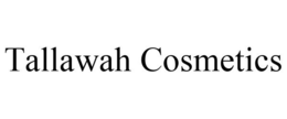 TALLAWAH COSMETICS trademark
