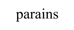 PARAINS trademark