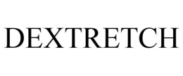 DEXTRETCH trademark
