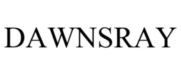 DAWNSRAY trademark