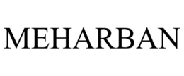 MEHARBAN trademark
