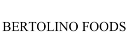 BERTOLINO FOODS trademark