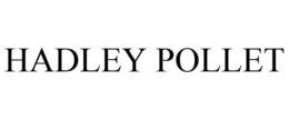 HADLEY POLLET trademark