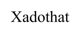 XADOTHAT trademark