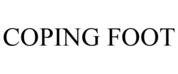 COPING FOOT trademark