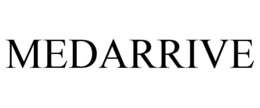 MEDARRIVE trademark