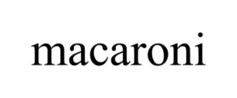 MACARONI trademark