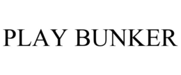 PLAY BUNKER trademark
