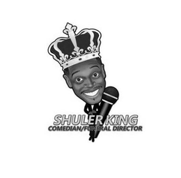 SHULER KING COMEDIAN/FUNERAL DIRECTOR trademark