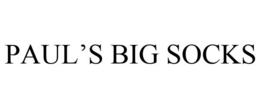 PAUL'S BIG SOCKS trademark