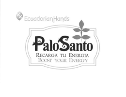 PALO SANTO RECARGA TU ENERGIA BOOST YOUR ENERGY ECUADORIANHANDS trademark