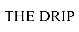 THE DRIP trademark