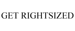 GET RIGHTSIZED trademark