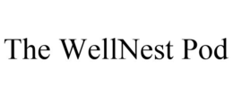 THE WELLNEST POD trademark