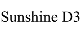 SUNSHINE D3 trademark
