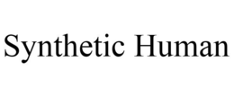 SYNTHETIC HUMAN trademark