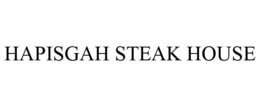 HAPISGAH STEAK HOUSE trademark