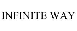 INFINITE WAY trademark