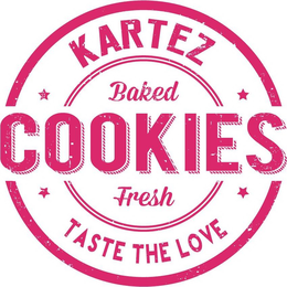 KARTEZ COOKIES, BAKED FRESH, TASTE THE LOVE trademark