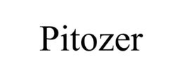 PITOZER trademark