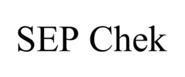SEP CHEK trademark