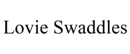 LOVIE SWADDLES trademark