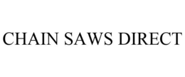 CHAIN SAWS DIRECT trademark