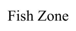 FISH ZONE trademark