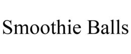SMOOTHIE BALLS trademark