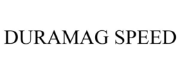 DURAMAG SPEED trademark