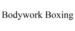 BODYWORK BOXING trademark