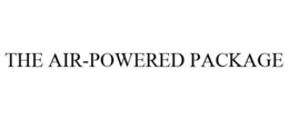 THE AIR-POWERED PACKAGE trademark