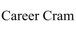CAREER CRAM trademark