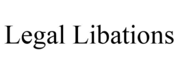 LEGAL LIBATIONS trademark