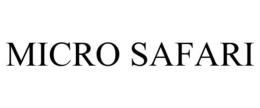 MICRO SAFARI trademark