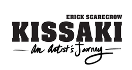 ERICK SCARECROW KISSAKI AN ARTIST'S JOURNEY trademark