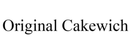 ORIGINAL CAKEWICH trademark